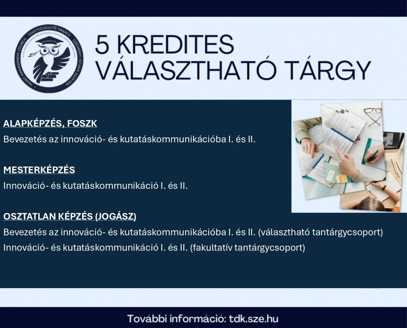 Tájékoztató a hallgatói munkát támogató 5 kredites választható tárgyról